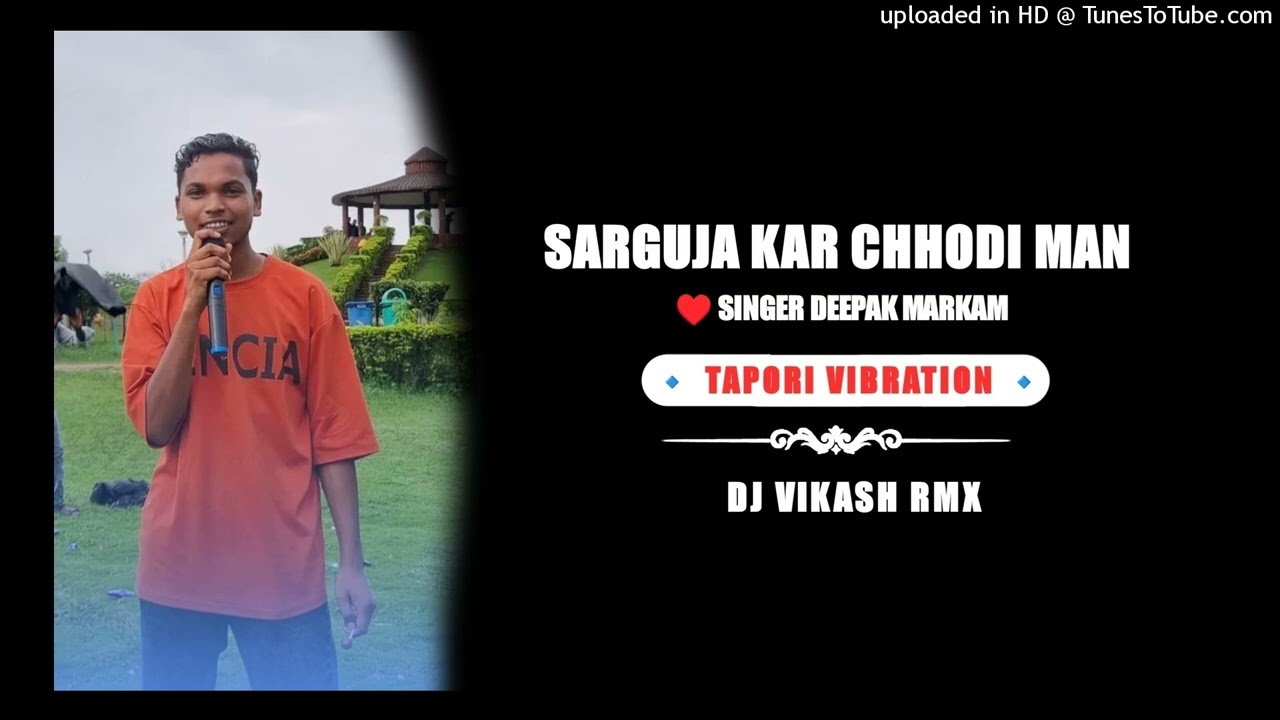 Sarguja Kar Chhodi Man Re - Singer Deepak Markam - Instagram Trending Nagpuri Song 2025 