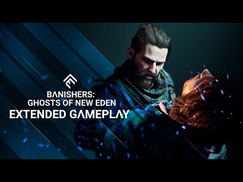 Banishers: Ghosts of New Eden (видео)