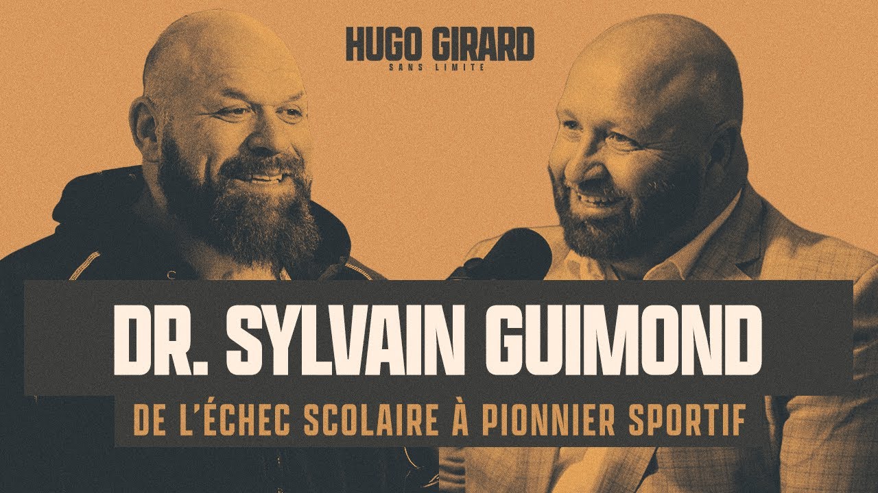 Sylvain Guimond - De l'échec scolaire à pionnier sportif | HUGO SANS LIMITE
