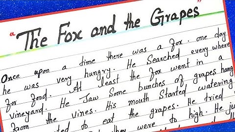The fox and the grapes story || Write short story on the fox and the grapes || Handwriting ✍️