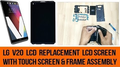 LG V20 LCD & Touch Screen with Frame Replacement
