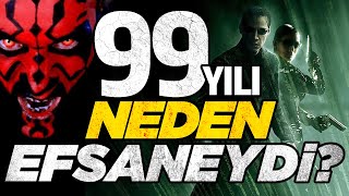 1999 Yili Neden Efsaneydi̇?