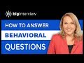How to Answer: Behavioral Interview Questions
