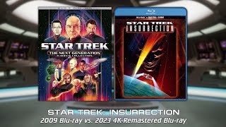 STAR TREK: INSURRECTION — Blu-ray Comparison (2009 vs. 2023)
