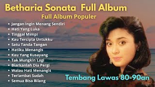 Full Album Betharia Sonata| Lagu Lawas Terbaik | Lagu Nostalgia 80-90an | Tembang Kenangan #lawas 