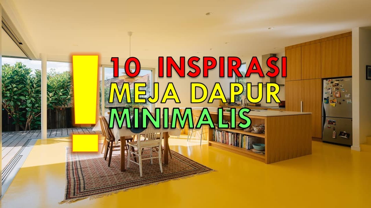 10 Meja  Dapur Minimalis yang  Bisa  Jadi Inspirasi YouTube