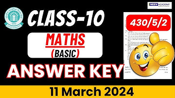 Class 10 maths paper solution 2024 | 11 Mar 2024 | CBSE Board | Class 10 MATHS (Basic) Paper 430/5/2