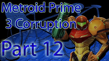 Metroid Prime 3 Corruption 100% Walkthrough Part 12 Screwing Around (1080p HD)
