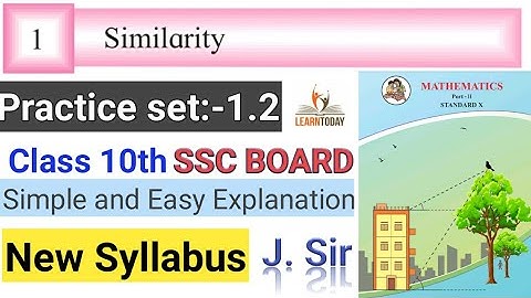 Similarity practice set 1.2 Geometry 10th Class SSC | 1.2 SIMILARITY Class10 SSC Maths 2 in Hindi