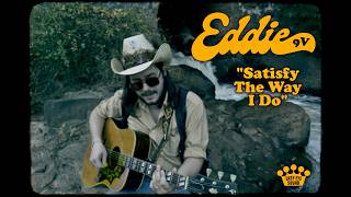 Eddie 9V - "Satisfy The Way I Do" [Official Music Video]