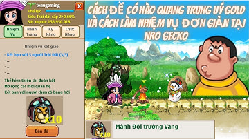 Ngọc Rồng Gecko – Hào Quang Trung Úy Và Làm Nhiệm Vụ Kết Bạn - Tờ Nú Gaming