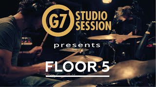 Floor 5 - One Two G7 Live Session