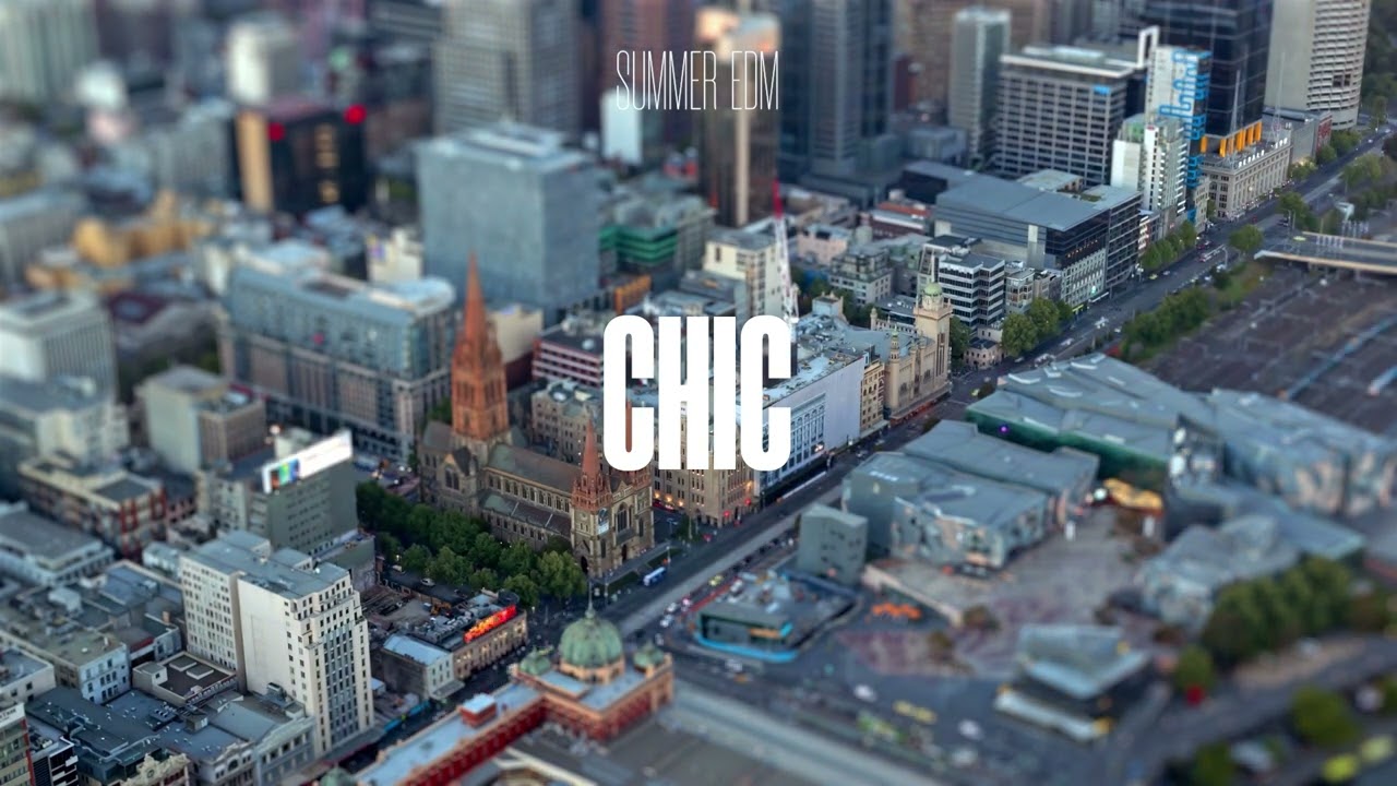 Playlist l Summer EDM [Chic]