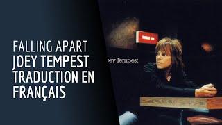 Falling apart - Joey Tempest - Traduction en Français