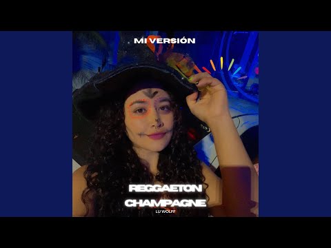Reggaeton Champagne