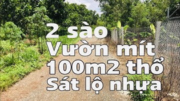 Chủ bán 2 sào, vườn trái cây, 100m2 thổ cư, sát lộ nhựa, xuân tây, cẩm mỹ, đồng nai