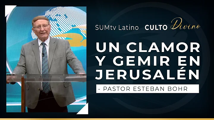 Un clamor y gemir en Jerusaln - Pr. Stephen Bohr || Culto Divino