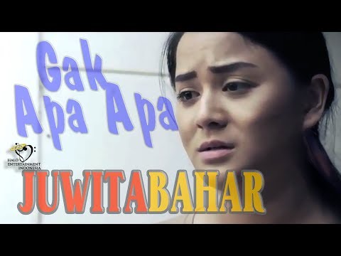 Juwita Sanjaya Tofhany Bahar - Gak Apa Apa (Official Music Video)