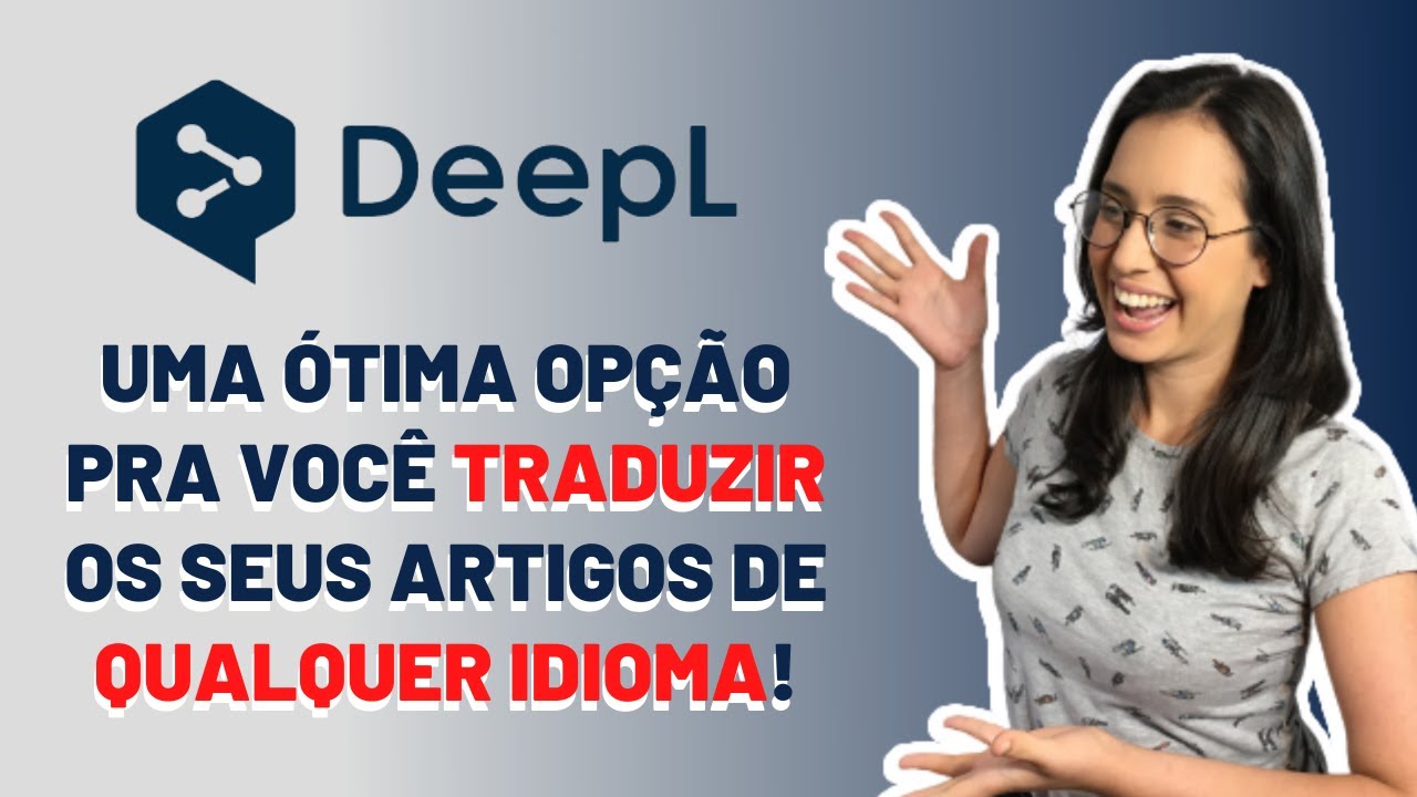 Espanhol para Brasileiros - Dica da Semana: DEEPL Tradutor