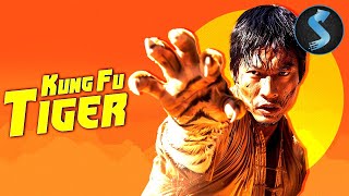 Kung Fu Tiger Kung Fu Full Movie Relentless War Of The Tiger