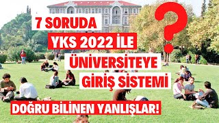 7 Soruda İle Üniversiteye Giriş Sistemi Değişikliklerle İlgili Doğru Bilinen Yanlışlar