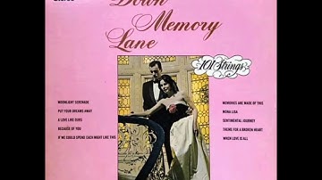 101 STRINGS  "DOWN MEMORY LANE"