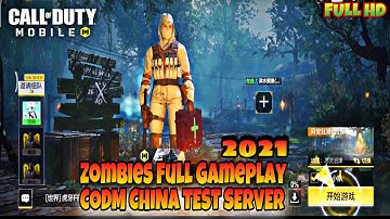 Zombies CODM CHINA Full Gameplay CODM CHINESE TEST SERVER CODM ZOMBIES CHINA ZOMBIES LEAKS