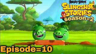 Angry Birds Slingshot Stories Season=2 |riceless Episode=10||rovio angry birds