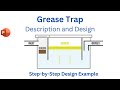 Grease Trap II Design and Description with Step-by-Step Example