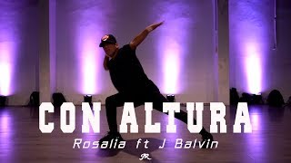 Con Altura - Rosalia ft J Balvin || Coreografia de Jeremy Ramos