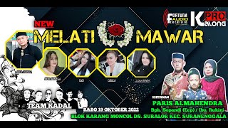 🟣LIVE MUSIC NEW || MELATI MAWAR || KARANG MONNCOL - SURANENGGALA LOR - CIREBON 19 OKTOBER 2022