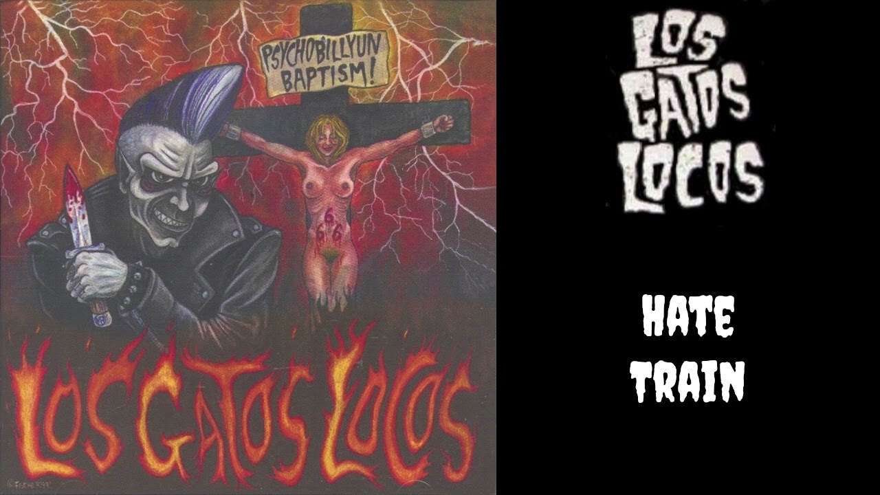 Los Gatos Locos - Hate Train - YouTube