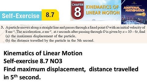 Kinematics of linear motion self-exercise 8.7 Q3 latihan kendiri 8.7 add maths kinematik kssm form 5
