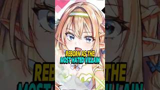 Reborn As The Most Hated Villain In A Romance Game