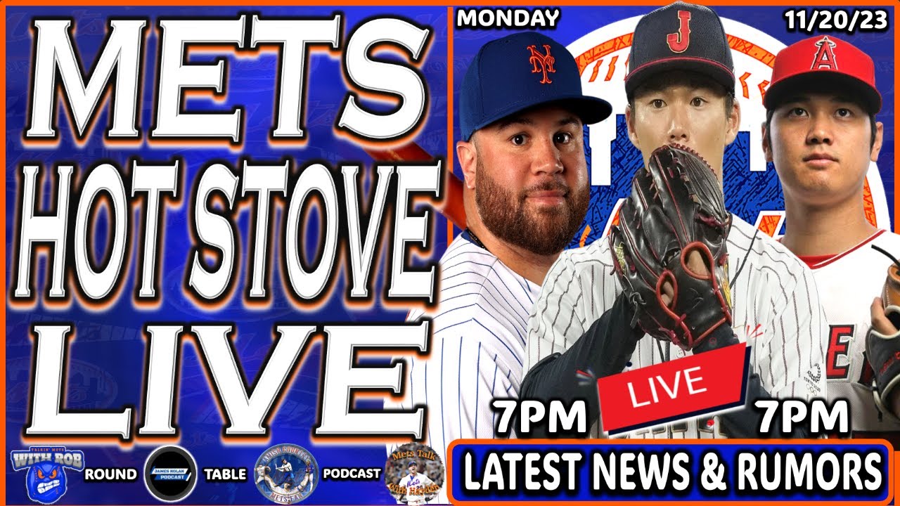 Mets HOT STOVE Live New York Mets Yoshinobu Yamamoto Mets News