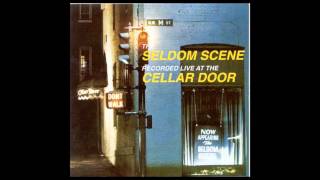 Miniatura de "Seldom Scene - Live at the Cellar Door - Panhandle Country"