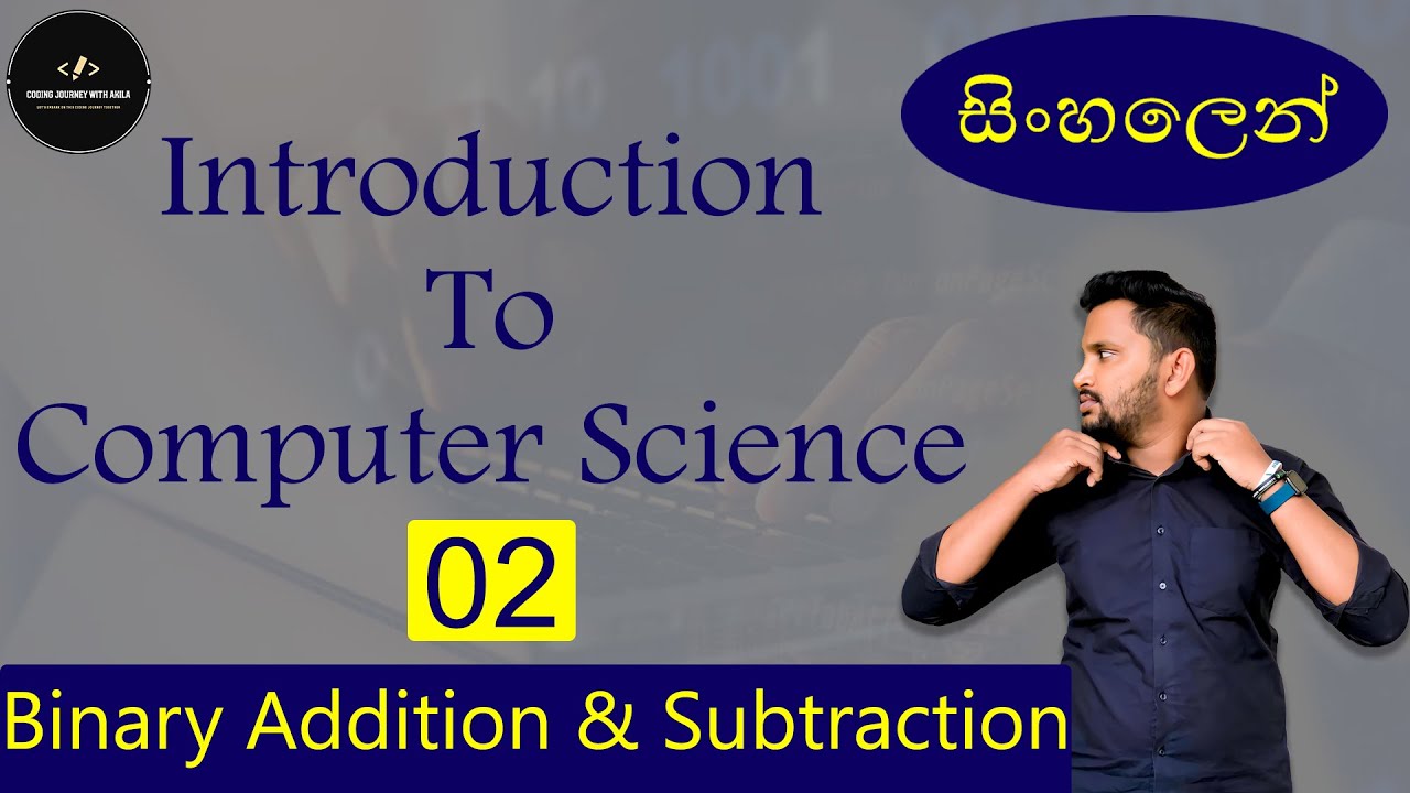 Binary Number System II | සිංහලෙන් Introduction to Computer Science ...