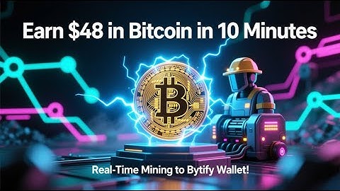Earn $48 in Bitcoin in 10 Minutes | Real-Time Mining to Bybit Wallet!