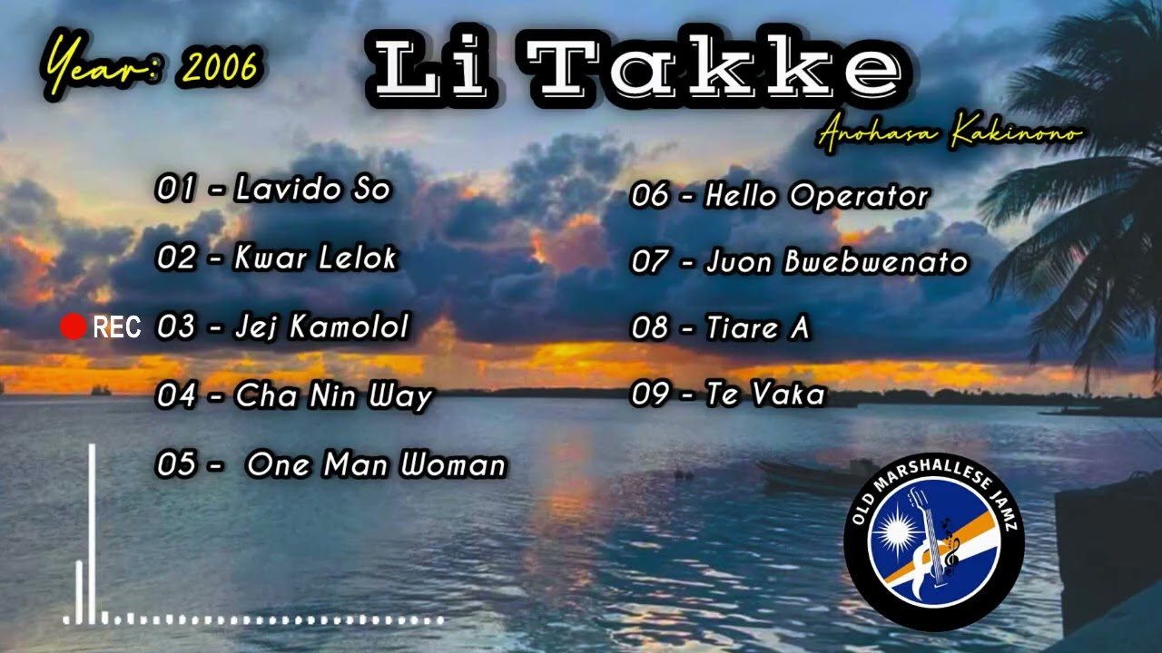Li Takke | Anroasha Full Album Kakinono | Marshallese Songs 