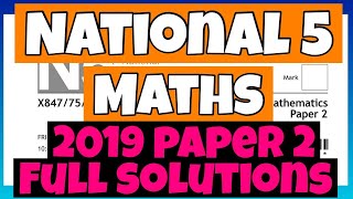 National 5 Maths 2019 Paper 2 - Full Solutions!