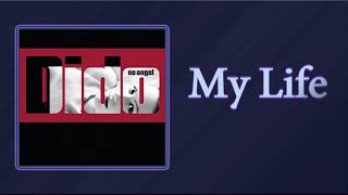 Dido - My Life + Lyrics