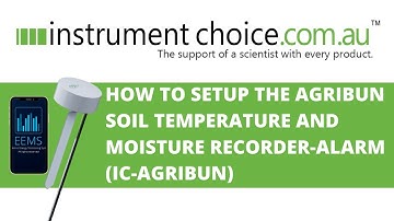 How to Set Up the Agribun Soil Temperature and Moisture Recorder-Alarm (IC-Agribun)