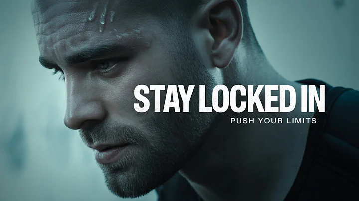 STAY LOCKED IN - Motivational Video