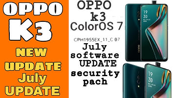 Oppo K3 ColorOS new Version Update Available | July[2020] Update | Fixed Issues and New Features