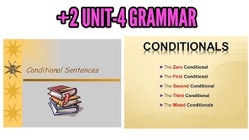 +2 ENGLISH|GRAMMAR|UNIT-4|CONDITIONAL CLAUSE