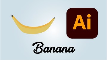 How to make simple banana in Adobe Illustrator