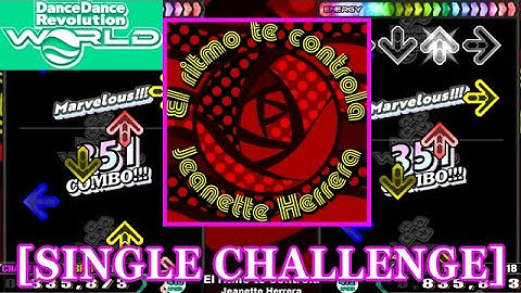 【DDR GP(WORLD)】 El ritmo te controla / Jeanette Herrera [SINGLE CHALLENGE] 譜面確認+Clap