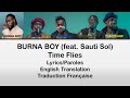 Burna Boy - Time Flies (feat. Sauti Sol) Lyrics/Paroles/Translation/Traduction