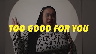 Download Lagu Rawan - Too Good For You [Official Video]
