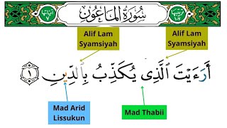 Yuk Perbaiki Bacaan Quran Kita dengan Belajar Hukum Tajwid | Surah Al Ma'un  Ayat 1- Juz 30